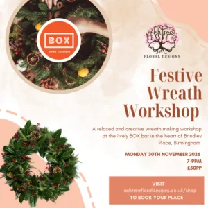 Festive Wreath Making Workshop, Monday 30th November, 7-9PM, BOX, Brindley Place