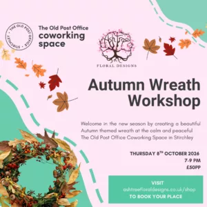 Autumn Wreath Workshop, Thursday 8th October, 7-9pm, The Old Post Office Coworking Space, Stirchley